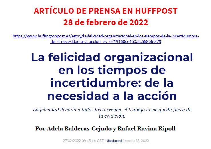 La felicidad organizacional en los tiempos de incertidumbre de la necesidad a la acción