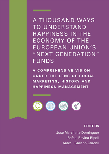 A THOUSAND WAYS TO UNDERSTAND HAPPINESS IN THE ECONOMY OF THE EUROPEAN UNION’S ”NEXT GENERATION” FUNDS